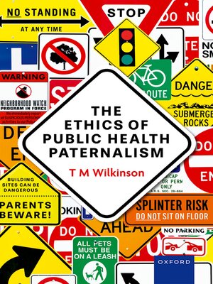 cover image of The Ethics of Public Health Paternalism
